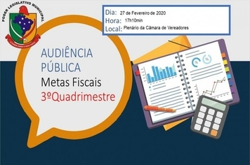 Audiência Pública aborda metas fiscais do 3º Quadrimestre de 2019 