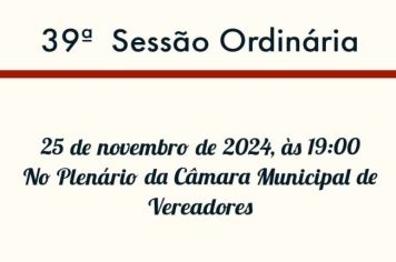 39ª Sessão Ordinária