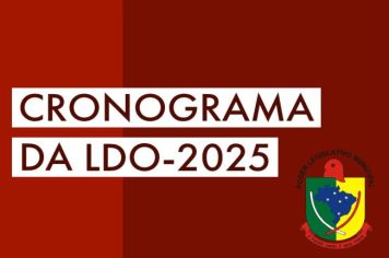 Cronograma da LDO - 2025