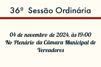 36ª Sessão Ordinária 