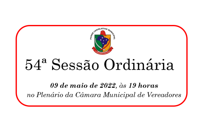 54ª Sessão Ordinária da 13ª Legislatura do 2º Período