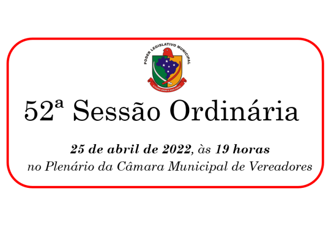 52ª Sessão Ordinária da 13ª Legislatura do 2º Período