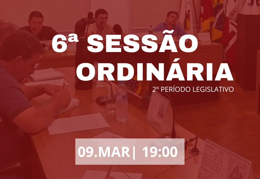 6ª Sessão Ordinária 