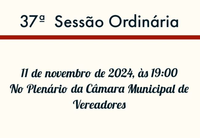 37ª Sessão Ordinária 