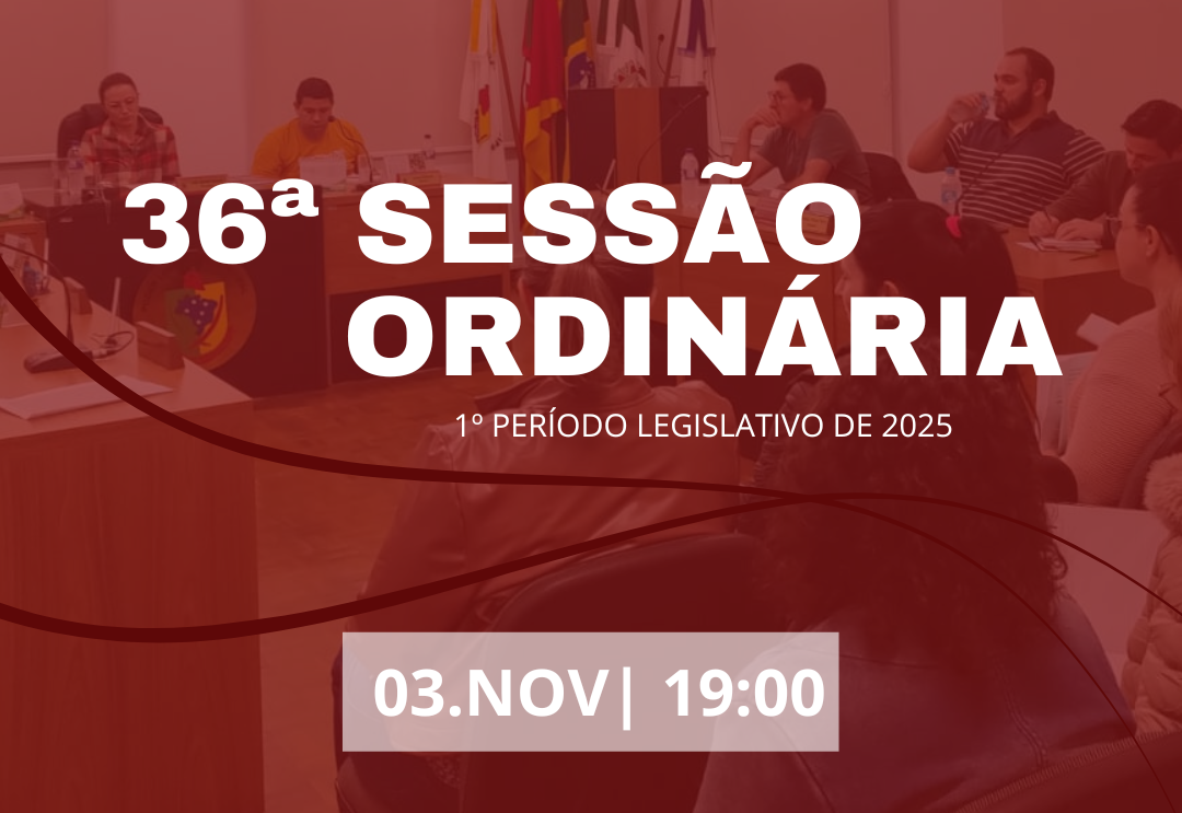 36ª Sessão Ordinária 