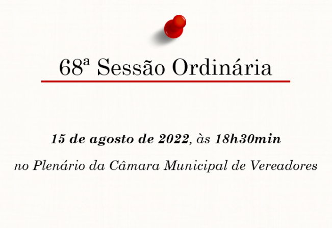 68ª SESSÃO ORDINÁRIA
