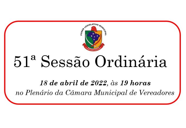 51ª Sessão Ordinária da 13ª Legislatura do 2º Período