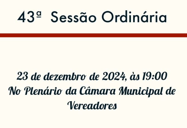 43ª Sessão Ordinária