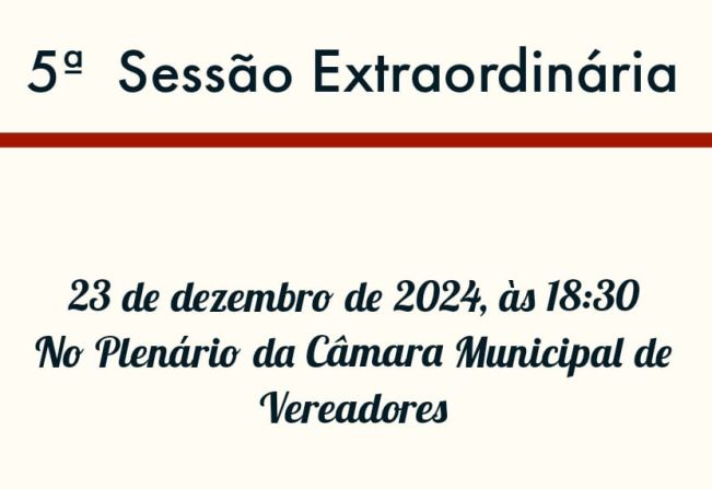 5ª Sessão Extraordinária 